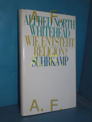 gebrauchtes Buch – Whitehead, Alfred North – Wie entsteht Religion?. Übers. von Hans Günter Holl