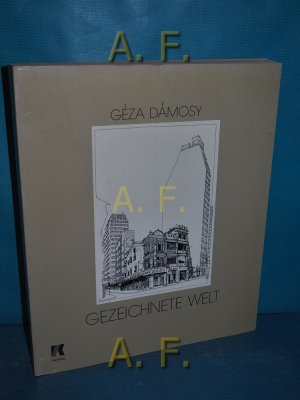 gebrauchtes Buch – Géza Dámosy – Gezeichnete Welt.