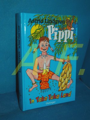 gebrauchtes Buch – Astrid Lindgren – Pippi in Taka-Tuka-Land Dt. von Cäcilie Heinig