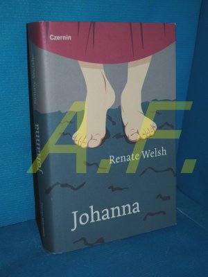 gebrauchtes Buch – Renate Welsh – Johanna : Roman.