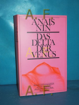 Das Delta der Venus Aus d. Amerikan. von Eva Bornemann