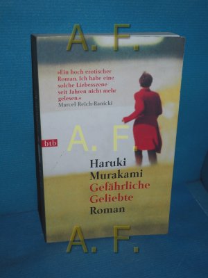 gebrauchtes Buch – Haruki Murakami – Gefährliche Geliebte : Roman. Aus dem Engl. von Giovanni Bandini und Ditte Bandini / btb 72795