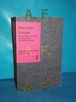 Leviathan oder Stoff, Form und Gewalt eines bürgerlichen und kirchlichen Staates (Ullstein-Bücher Nr. 3240)