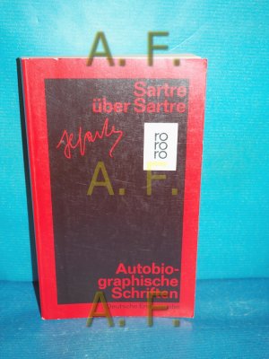 gebrauchtes Buch – Jean-Paul Sartre – Sartre über Sartre (Gesammelte Werke in Einzeöausgaben, Autobiographische Schriften Band 2 rororo 14040)