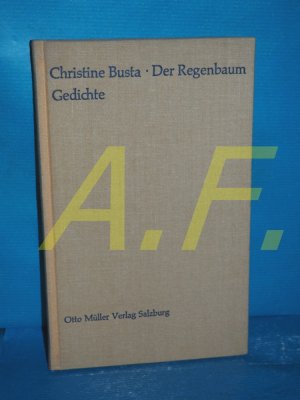 gebrauchtes Buch – Christine Busta – Der Regenbaum : Gedichte