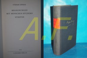 Begegnungen mit Menschen, Büchern, Städten