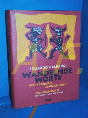 Wandelnde Worte : von Träumen, Maismenschen und Erzengeln. Aus dem uruguay. Span. von Carina von Enzenberg