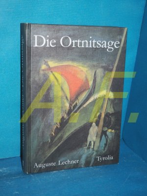 Die Ortnitsage : d. abenteuerl. Geschichte vom Lampartenkönig Ortnit, d. Prinzessin aus d. Morgenland u.d. Dracheneiern. Mit 17 Ill. von Hans Vonmetz