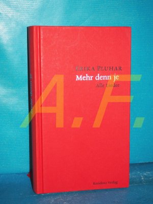 gebrauchtes Buch – Erika Pluhar – Mehr denn je : alle Lieder.