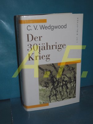 gebrauchtes Buch – Wedgwood, Cicely V – Der 30jährige Krieg C. V. Wedgwood / List-Bibliothek