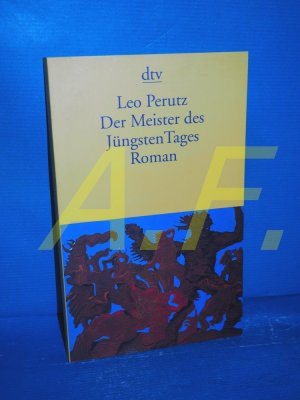 gebrauchtes Buch – Leo Perutz – Der Meister des Jüngsten Tages : Roman. dtv  13112