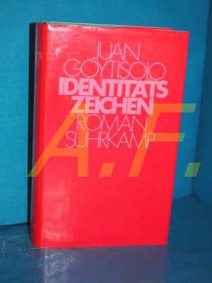 Identitätszeichen : Roman. Aus d. Span. von Joachim A. Frank