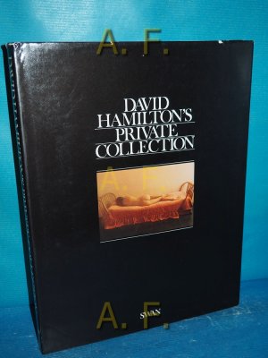 David Hamilton's private collection. [Übers.: Wolfgang Rössle]