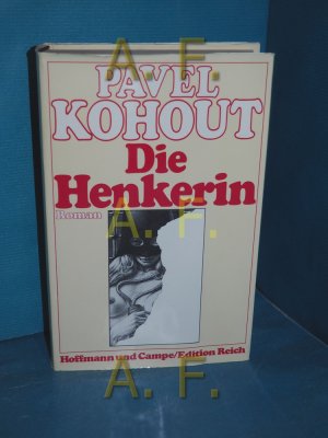 Die Henkerin : Roman. Dt. von Alexandra u. Gerhard Baumrucker