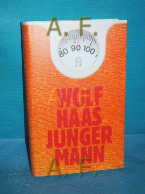 gebrauchtes Buch – Wolf Haas – Junger Mann : Roman.