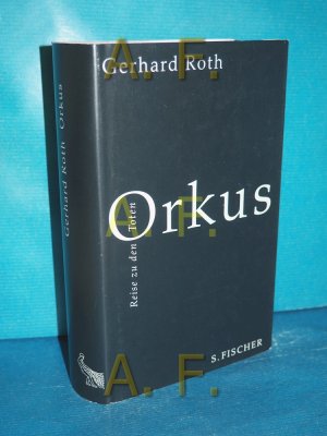 Orkus : Reise zu den Toten