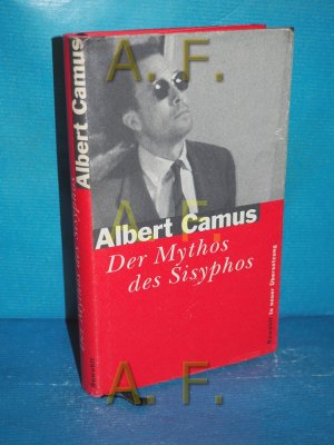 Der Mythos von Sisyphos Albert Camus. Dt. und mit einem Nachw. von Vincent von Wroblewsky