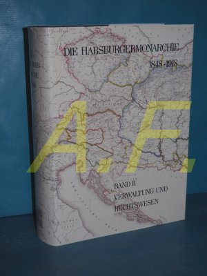 gebrauchtes Buch – Wandruzka, Adam und Peter Urbanitsch – Die Habsburgermonarchie 1848-1918 Band 2 Verwaltung und Rechtswesen