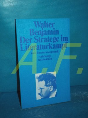 gebrauchtes Buch – Walter Benjamin – Der Stratege im Literaturkampf : zur Literaturwiss (suhrkamp-taschenbücher 176)