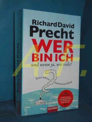 gebrauchtes Buch – Precht, Richard David – Wer bin ich - und wenn ja wie viele? : eine philosophische Reise