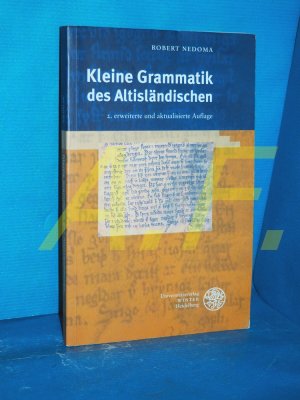 Kleine Grammatik des Altisländischen Indogermanische Bibliothek : Reihe 1, Lehr- und Handbücher