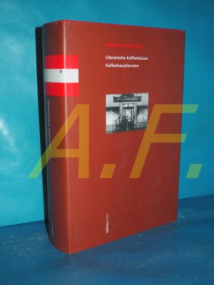 gebrauchtes Buch – Rössner, Michael (Herausgeber) und Renate Zaininger – Literarische Kaffeehäuser, Kaffeehausliteraten Michael Rössner (Hg.). [Unter Mitarb. von Renate Zaininger]