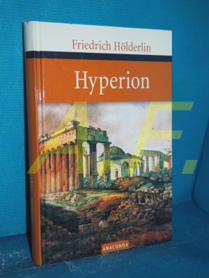 gebrauchtes Buch – Friedrich Hölderlin – Hyperion oder der Eremit in Griechenland