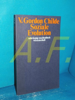 gebrauchtes Buch – Childe, Vere Gordon – Soziale Evolution (suhrkamp-taschenbücher wissenschaft 115)