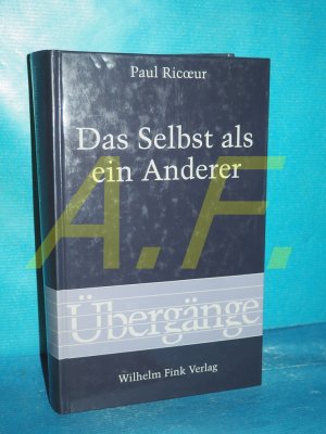 gebrauchtes Buch – Paul Ricoeur – Das Selbst als ein Anderer (aus der Reihe: Übergänge Band 26)