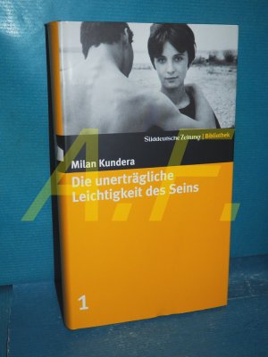 gebrauchtes Buch – Kundera, Milan – Die unerträgliche Leichtigkeit des Seins (aus der Reihe: Süddeutsche Zeitung - Bibliothek 1)