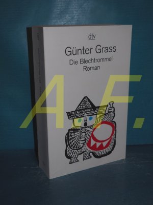 gebrauchtes Buch – Günter Grass – Die Blechtrommel : Roman (dtv 11821)