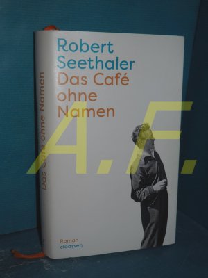 gebrauchtes Buch – Robert Seethaler – Das Café ohne Namen : Roman.