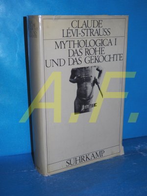 Mythologica 1: Das Rohe und das Gekochte