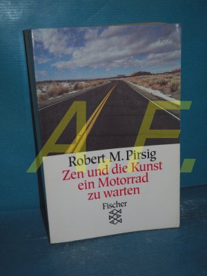 gebrauchtes Buch – Pirsig, Robert M – Zen und die Kunst ein Motorrad zu warten : ein Versuch über Werte