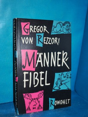 antiquarisches Buch – Rezzori, Gregor von – Männerfibel antiquarisches Buch – Rezzori, Gregor von – Männerfibel