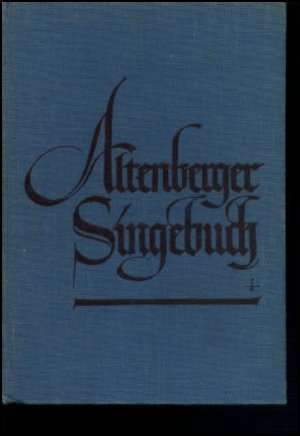 antiquarisches Buch – Altenberger Singebuch - Liederbuch für die Jugend