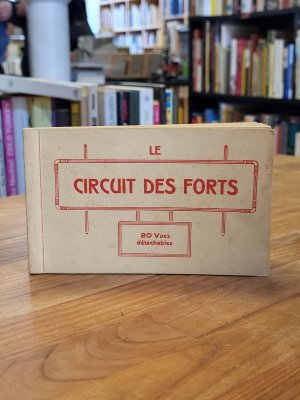 antiquarisches Buch – ohne Autor – Le circuit des Forts - 20 Vues détachables