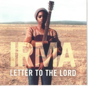 neuer Tonträger – Irma – Letter to the Lord