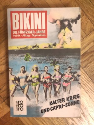 gebrauchtes Buch – Eckhard Siepmann – Bikini. Die fünfziger Jahre