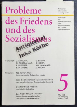 Probleme des Friedens und des Sozialismus : Zeitschrift der kommunistischen und Arbeiterparteien für Theorie und Information - Heft 5 : Mai 1989 -