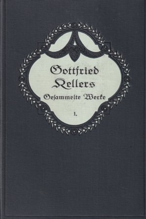 Gesammelte Werke. (Mit einer Einleitung von Emil Ermatinger). (Jubiläums-Ausgabe). 10 Bde.