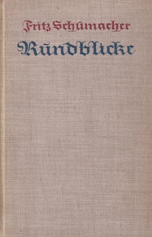 Rundblicke. Ein Buch von Reisen und Erfahrungen.