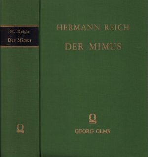 Der Mimus. Ein litterar-entwickelungsgeschichtlicher Versuch. 2 Teile in 1 Band. [= Alles Erschienene]. (REPRINT der Ausgabe Berlin 1903).