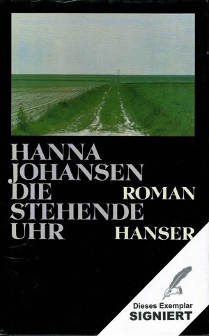 gebrauchtes Buch – Johansen, Hanna  – Die stehende Uhr. Roman.