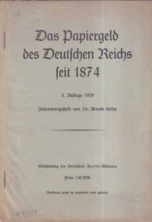 antiquarisches Buch – Keller, Arnold  – Das Papiergeld des Deutschen Reiches seit 1874. 3. Aufl.