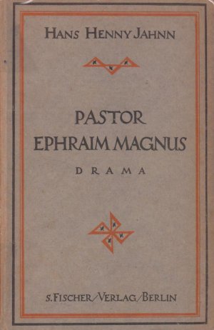 Pastor Ephraim Magnus. Drama. (1. u. 2. Aufl.).