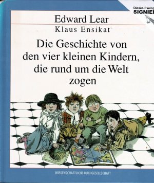 Die Geschichte von den vier kleinen Kindern, die rund um die Welt zogen. Mit bunten Bildern von Klaus Ensikat. (Deutsche Textbearb. von Gerhard Dahne. Lizenzausgabe).