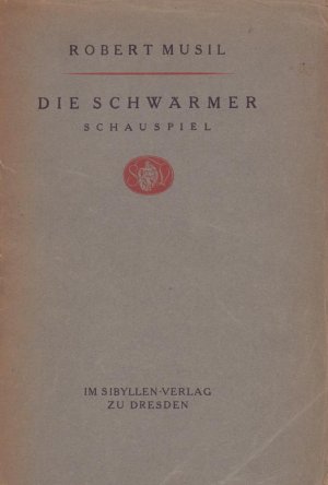 Die Schwärmer. Schauspiel in drei Aufzügen.