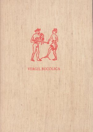 Bucolica. In der Übersetzung von Theodor Haecker. Mit Lithographien von Robert Kirchner.