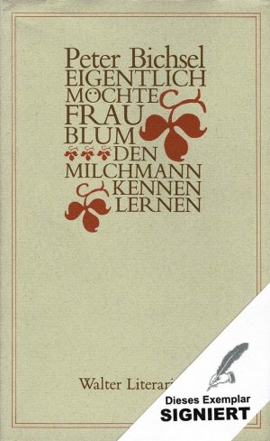 Eigentlich möchte Frau Blum den Milchmann kennenlernen. 21 Geschichten. (2. Aufl. im Walter-Literarium. Tsd.).